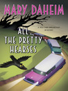 Cover image for All the Pretty Hearses